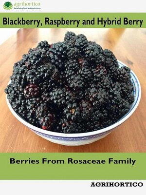 cover image of Blackberry, Raspberry and Hybrid Berry
